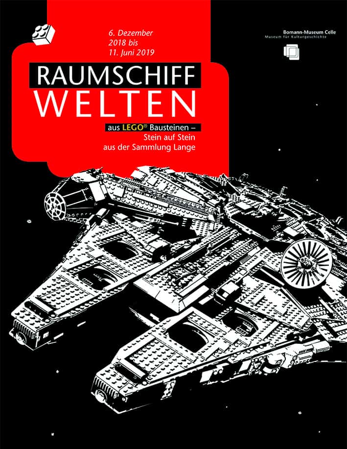 Plakat der aktuellen Ausstellung Raumschiffwelten aus LEGO® Bausteinen - Stein auf Stein aus der Sammlung Lange ©Bomann-Museum Celle