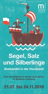 Cover Ausstellungsflyer "Segel, Salz und Silberlinge - Seehandel in der Hansezeit" im Museum Lüneburg 2019