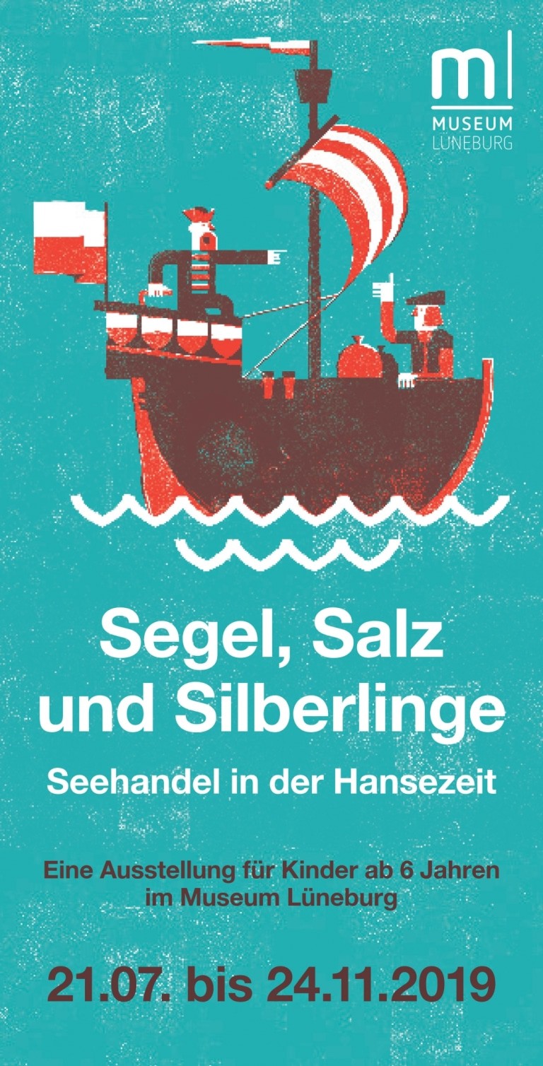 Cover Ausstellungsflyer "Segel, Salz und Silberlinge - Seehandel in der Hansezeit" im Museum Lüneburg 2019