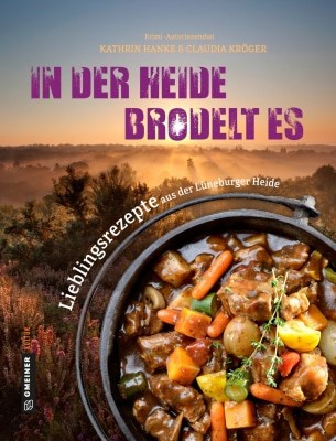 Cover von "In der Heide brodelt es" von Kathrin Hanke und Claudi Kröger, ISBN 978-3839222195