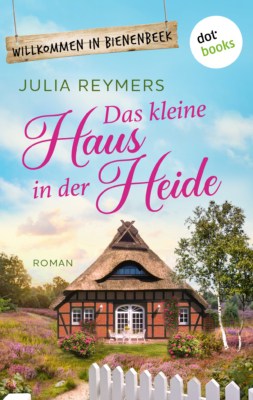 Cover des E-Books: Das kleine Haus in der Heide von Julia Reymers | EAN 9783986907815