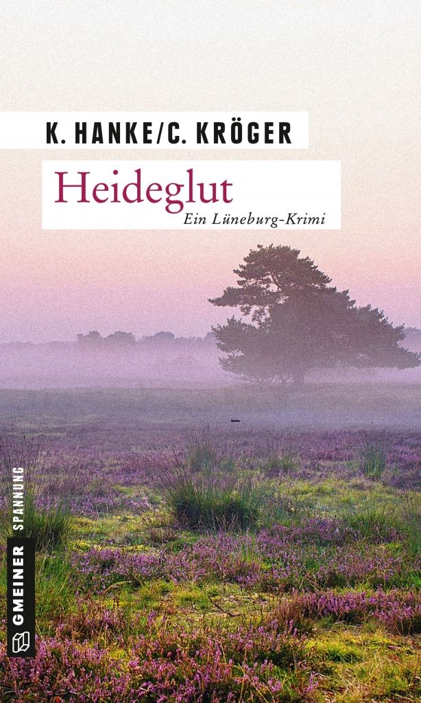 Coverabbildung "Heideglut" von Kathrin Hanke und Claudia Kröger, ISBN 978-3-8392-1857-0