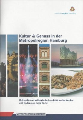 Cover: Kultur & Genuss in der Metropolregion Hamburg