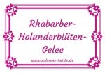 Rhabarber-Holunderblüten-Gelee - Etiketten zum Ausdrucken von SCHÖNE HEIDE
